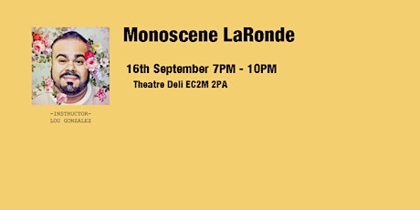 Monoscene La Ronde with Lou Gonzalez