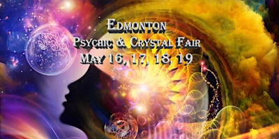 Imagem principal do evento Edmonton Psychic & Crystal Fair