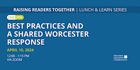 Best Practices and a Shared Worcester Response (English/Spanish)