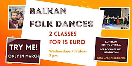 Balkan Folk Dances - Try it in March!