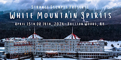 Strange Escapes Presents, White Mountain Spirits
