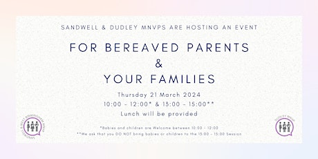 Sandwell & Dudley MNVP Event for Bereaved Parents and their Families
