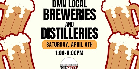 DMV Local Breweries & Distilleries Festival