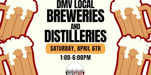 Primaire afbeelding van DMV Local Breweries & Distilleries Festival