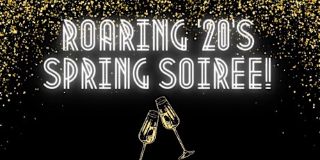 Roaring 20's Spring Soiree