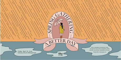 Spring Gathering: A Better Day