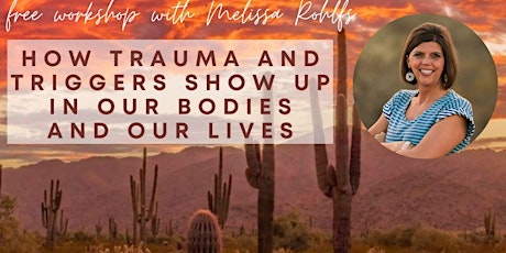 How Trauma and Triggers Show Up in Our Bodies and Our Lives