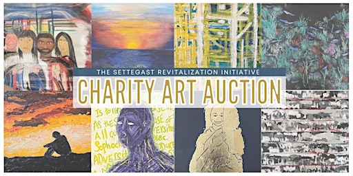Immagine principale di The Settegast Revitalization Initiative Charity Art Auction 