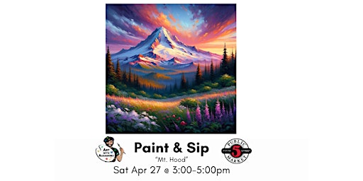 Imagem principal do evento Paint &  Sip-"Mt. Hood"