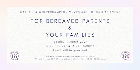 Walsall & Wolverhampton MNVP Event for Bereaved Parents and their Families