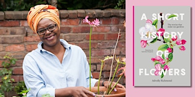 Advolly Richmond - A Short History of Flowers.     Book launch and talk primary image
