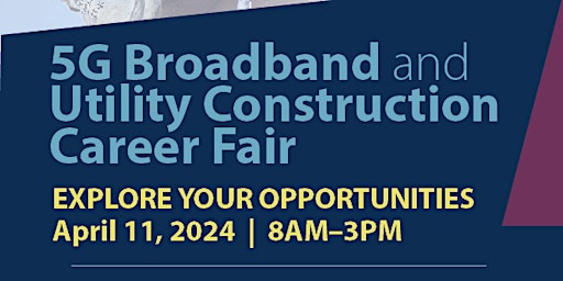 5G Broadband and Utility Construction Career Fair primary image
