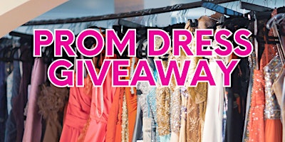 Primaire afbeelding van Prom Dress Giveaway by Crafted Events