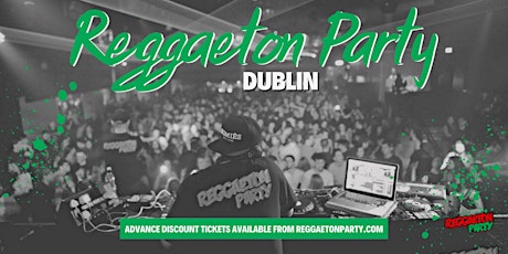 Reggaeton Party (Dublin) April 2024 primary image
