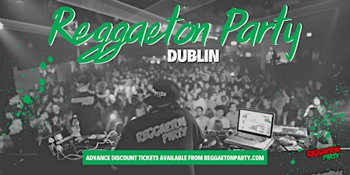 Imagem principal de Reggaeton Party (Dublin) April 2024
