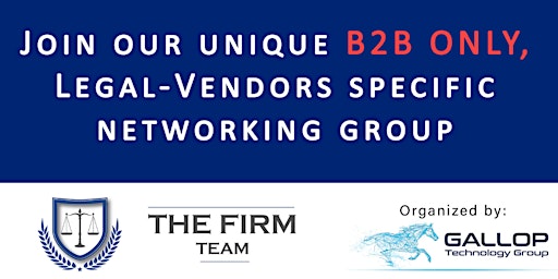 Primaire afbeelding van B2B Legal Vendors Networking Event May 2024