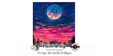 Paint &  Sip-"Full Moon Sunset"