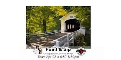 Imagem principal do evento Paint &  Sip-"Good Pasture Covered Bridge"