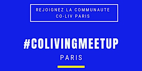 Image principale de MEETUP CO-LIV PARIS