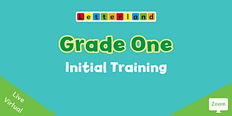 Letterland - Grade One Initial Training - Live Virtual [2095]