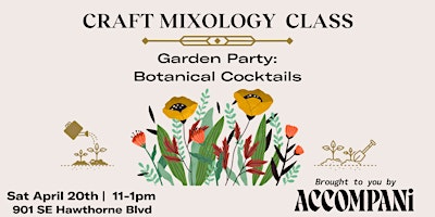 Imagen principal de Craft Mixology Class: Garden Party-Botanical Cocktails
