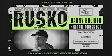 Hauptbild für Rusko 360° presented by Garage Access & Public Works