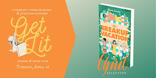 Imagen principal de April Book Club: The Breakup Vacation (April 16)