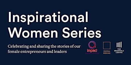 Inspirational Women Series feat Impact Women 