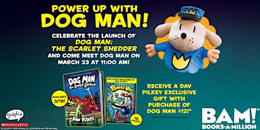 Meet Dog Man at BAM! South Portland, ME primary image