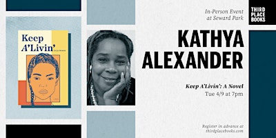 Kathya Alexander presents 'Keep A'Livin'' primary image