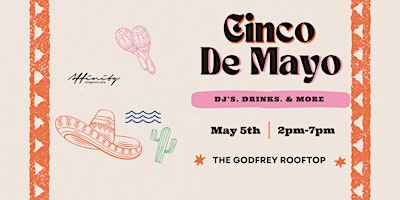 Tequila Sunset: A Rooftop Cinco de Mayo Experience at The Godfrey Hotel primary image