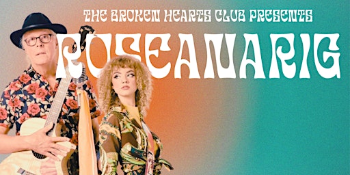 Primaire afbeelding van Roseanarig @ The Broken Hearts Club