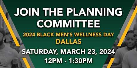 Primaire afbeelding van AAMWA Dallas Black Men's Wellness Day Committee Meeting