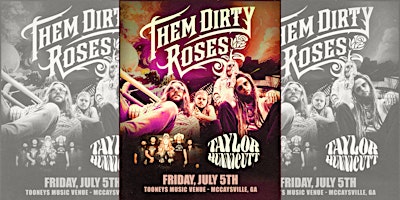 Imagen principal de Tooneys Presents: THEM DIRTY ROSES with TAYLOR HUNNICUTT (Full Band)