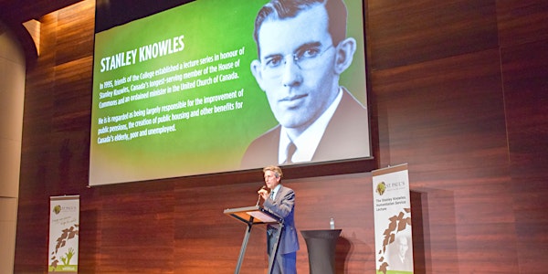 2019 Stanley Knowles Humanitarian Service Lecture