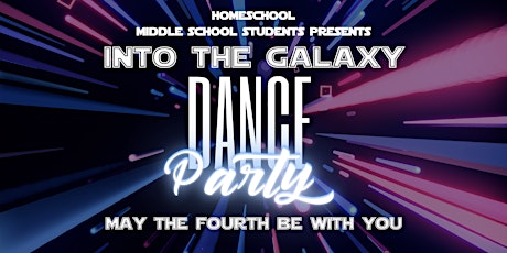 Into The Galaxy Dance Party