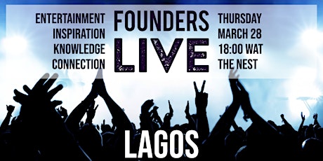 Primaire afbeelding van Founders Live Lagos