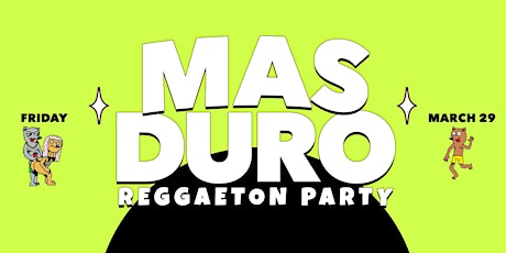 Mas Duro Reggaeton Party @ Catch One! The Biggest 18+ Party!