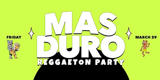 Mas Duro Reggaeton Party @ Catch One! The Biggest 18+ Party!  primärbild