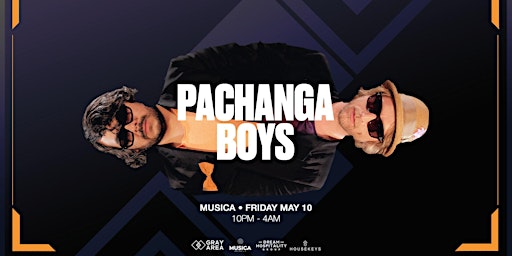 Image principale de PACHANGA BOYS @ MUSICA NYC