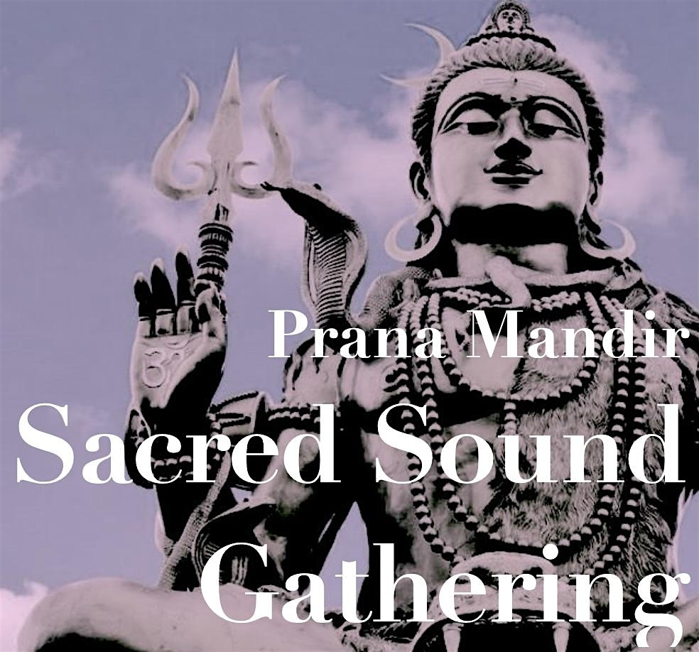 Prana Mandir Kirtan and Sound Bath