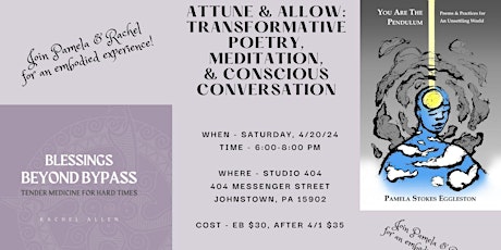 Attune & Allow: Transformative Poetry, Meditation & Conscious Conversation.