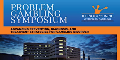 Primaire afbeelding van Problem Gambling Symposium at RUSH University Medical Center