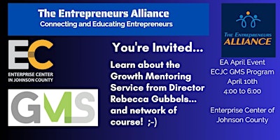 The Entrepreneurs Alliance – April Event ECJC GMS Program