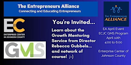 The Entrepreneurs Alliance - April Event ECJC GMS Program