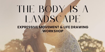 MOVEMENT & LIFE DRAWING; THE BODY IS A LANDSCAPE primary image