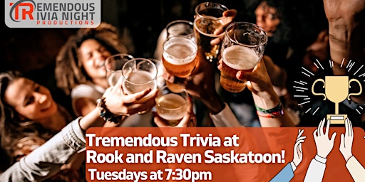 Immagine principale di Saskatoon Tuesday Night Trivia at The Rook & Raven Pub 