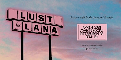 LUST FOR LANA - PITTSBURGH (18+) primary image