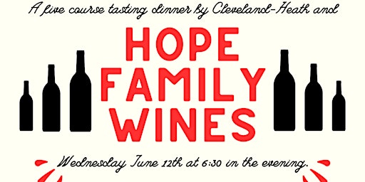 Immagine principale di Austin Hope 5 Course Tasting w/ Wine Pairings (WEDNESDAY EVENING) 