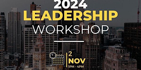 2024 Leadership Workshop November